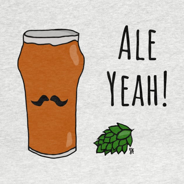 Ale Yeah! Beer Pun by SKPink